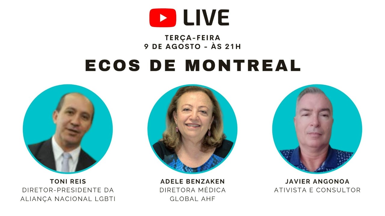 Échos de Montréal – Participación brasileña en la 24ª Conferencia Internacional del SIDA – AIDS Agency