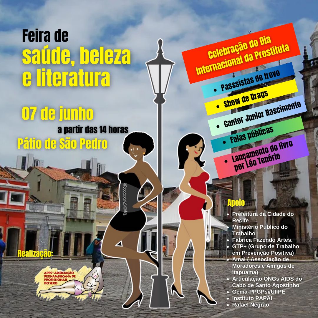 Nesta Sexta-feira (7), Recife recebe Feira de Saúde Beleza e Cultura em  celebração ao Dia da Prostituta – Agência AIDS