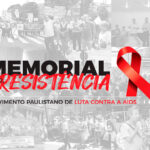 Mopaids lança Memorial da Resistência da Luta contra a Aids em São Paulo