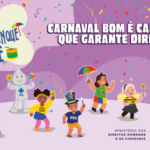 Governo do Brasil lança campanha “Pule, Brinque e Cuide” para a proteção de crianças e adolescentes no Carnaval 2026
