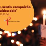 Pastoral promove Vigília pelos mortos de Aids com o lema “Da dor à esperança: vidas que nos chamam ao cuidado” – CNBB