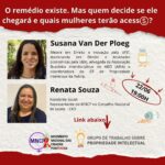 “O remédio existe. Mas quem decide se ele chegará e quais mulheres terão acesso?”: MNCP debate patentes, pesquisas clínicas e barreiras ao tratamento do HIV
