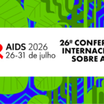 Aids 2026: Maior conferência sobre HIV do mundo coloca Brasil no centro do debate sobre prevenção, ciência e acesso ao tratamento
