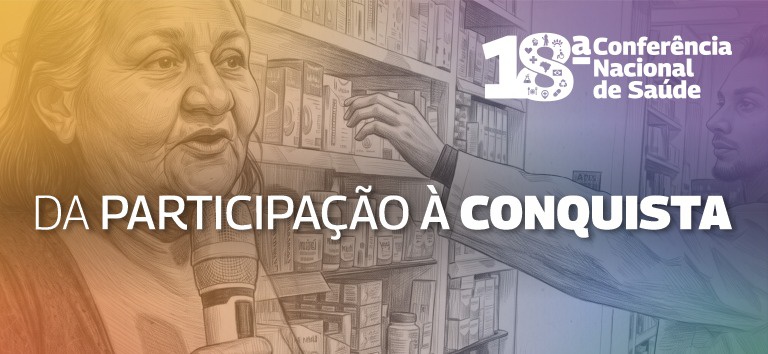 Da participação à conquista: Conferências humanizaram acesso a medicamentos no Brasil, comunica Conselho Nacional de Saúde